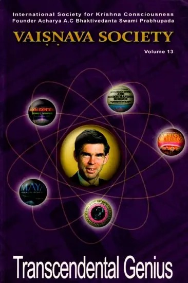 Vaisnava Society: Transcendental Genius (Volume 13)