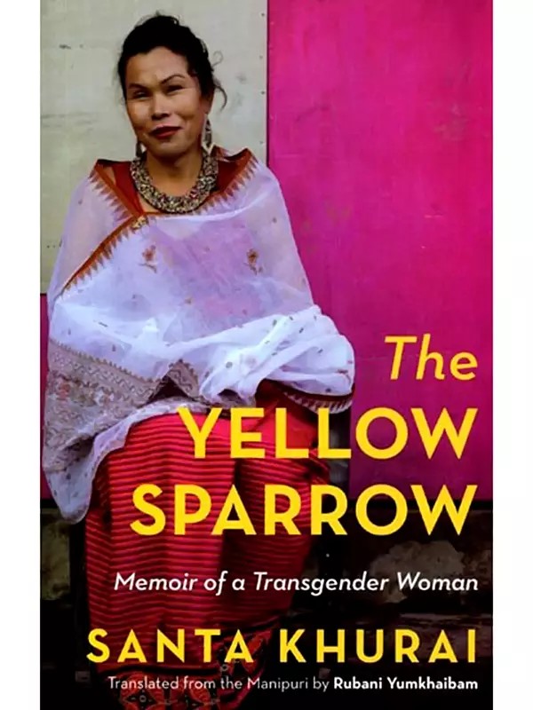 The Yellow Sparrow Memoir of a Transgender Woman