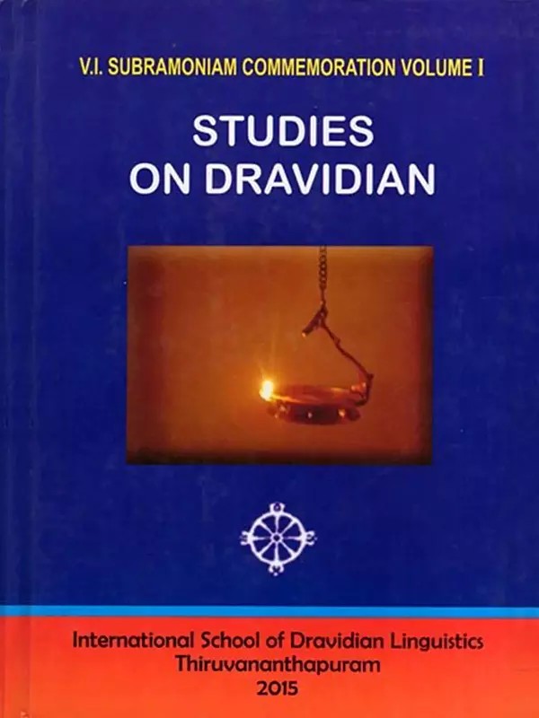 Studies on Dravidian (V.I. Subramoniam Commemoration Volume 1)