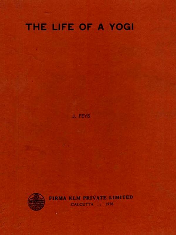The Life of a Yogi (An Old and Rare Book)