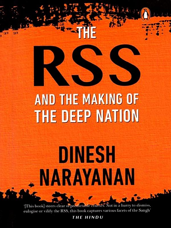 The Rss and the Making of the Deep Nation