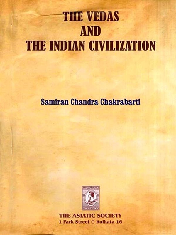 The Vedas and the Indian Civilization