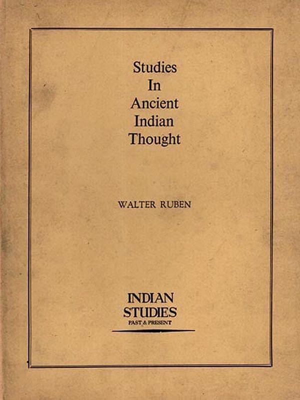 Studies in Ancient Indian Thought (An Old and Rare Book)