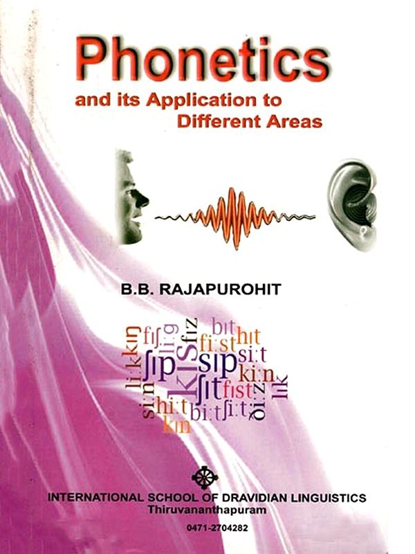 Phonetics and Its Application to Different Areas