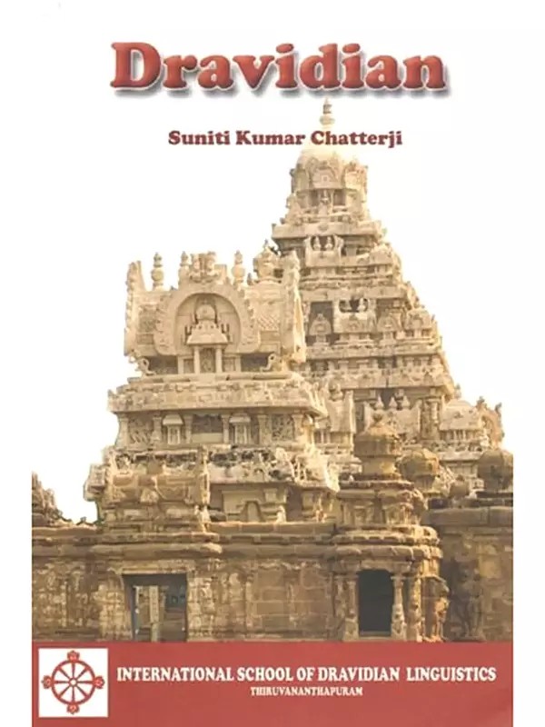 Dravidian: A Course of Three Lectures on Dravidian Origins and on Modern Dravidian Literature