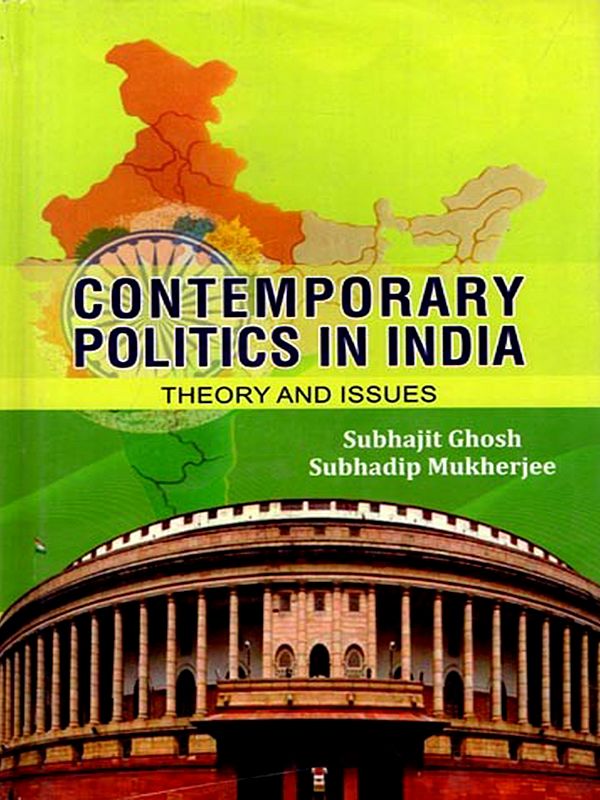 Contemporary Politics in India: Theory and Issues