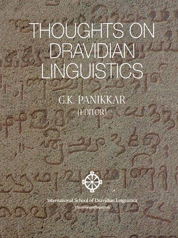 Thoughts on Dravidian Linguistics