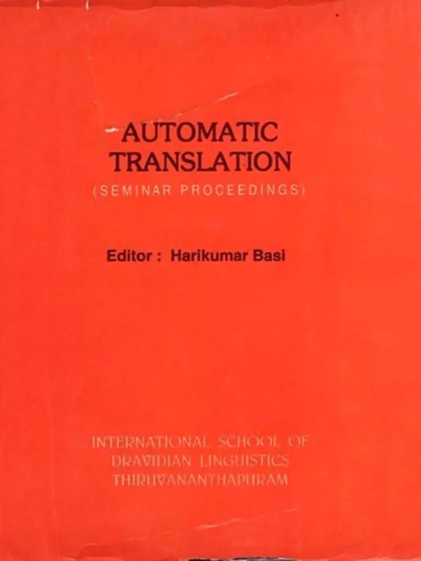 Seminar Proceedings: Automatic Translation (An Old and Rare Book)