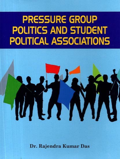 Pressure Group Politics and Student Political Associations