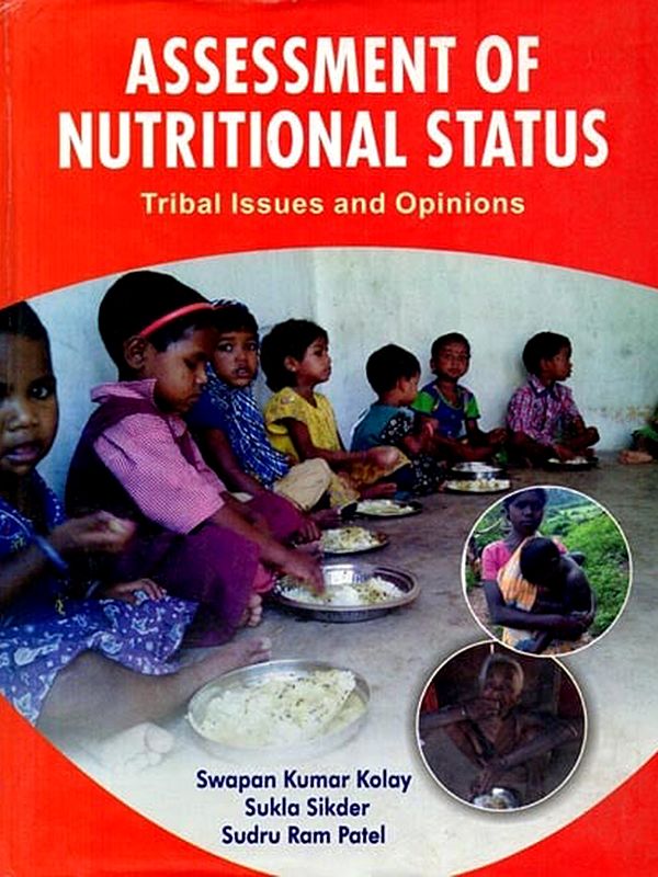 Assessment of Nutritional Status: Tribal Issues and Opinions