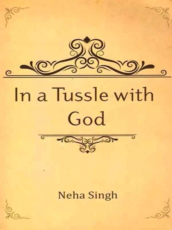 In a Tussle with God