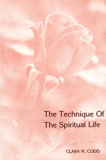 The Technique of The Spiritual Life