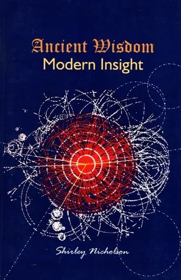Ancient Wisdom - Modern Insight