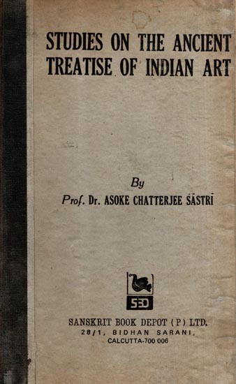 Studies on the Ancient Treatise of Indian Art (An Old and Rare Book)