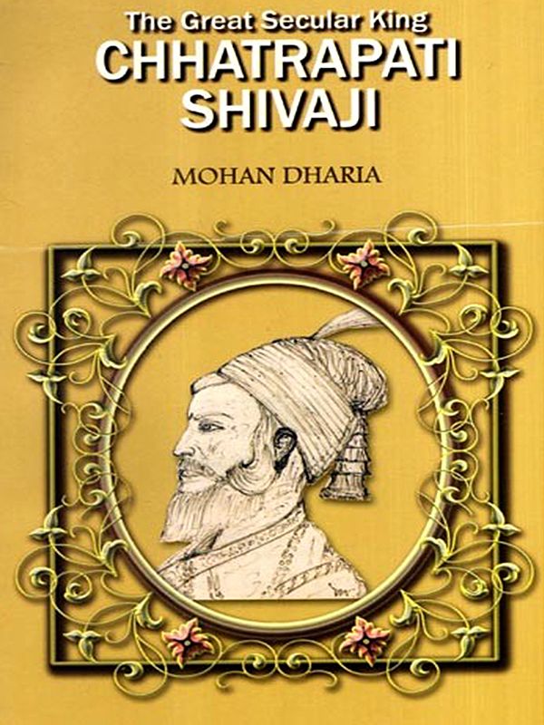 The Great Secular King Chhatrapati Shivaji