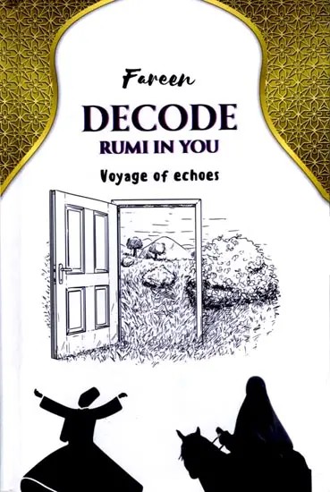 Decode Rumi In You: Voyage of Echoes