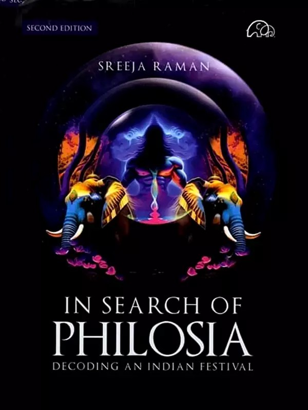 In Search of Philosia: Decoding an Indian Festival