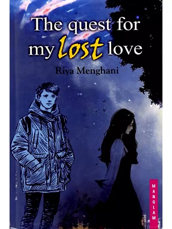 The Quest for My Lost Love