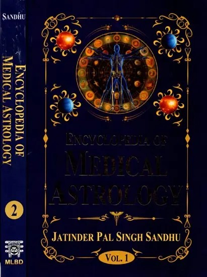 Encyclopedia of Medical Astrology (Set of 2 Volumes)
