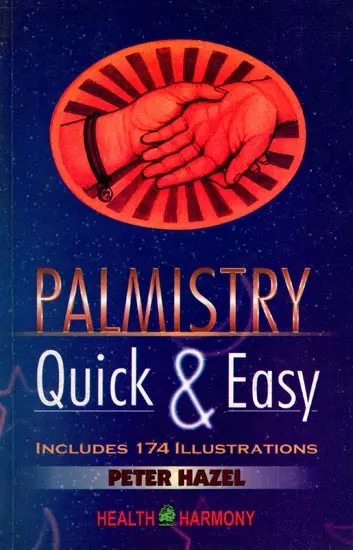 Palmistry for Everyone (Quick & Easy with Includes 174 Illustrations) (An Old and Rare Book)