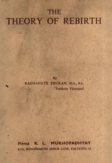The Theory of Rebirth- Being a Treatise on Indian Philosophy (An Old and Rare Book)