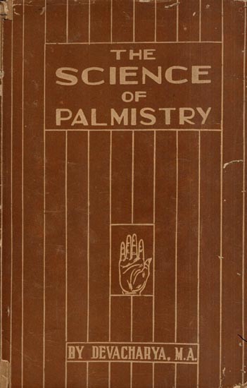 The Science of Palmistry- The Destiny of Humankind (An Old and Rare Book)