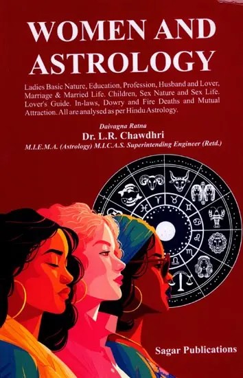 Women and Astrology (Based on Hindu Predictive Astrology)