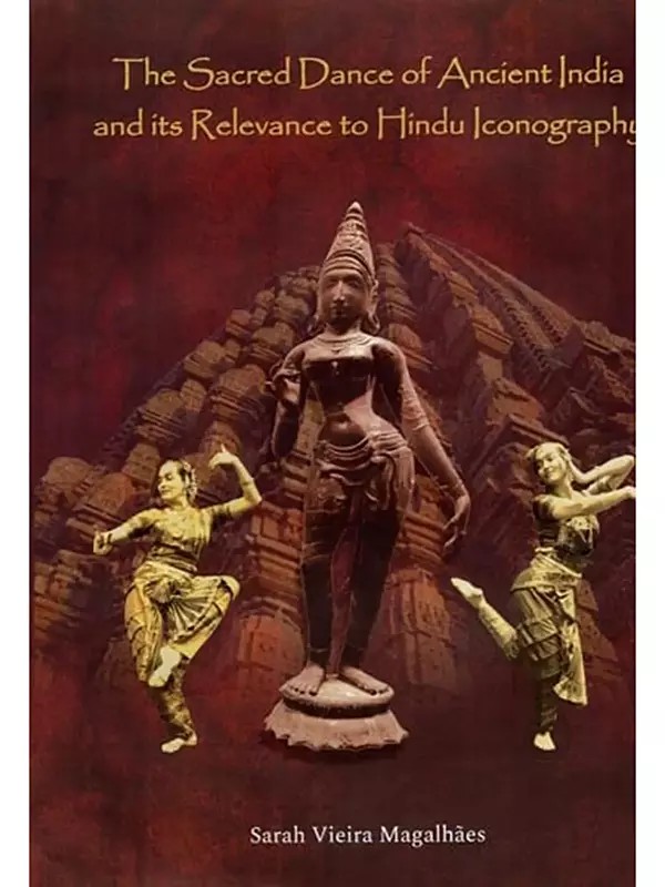 The Sacred Dance of Ancient India and its Relevance to Hindu Iconography