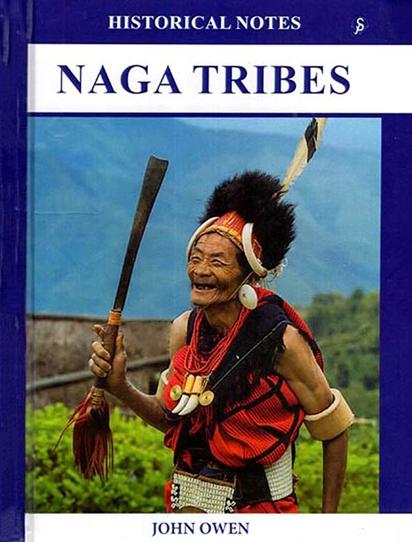 Naga Tribes- Historical Notes