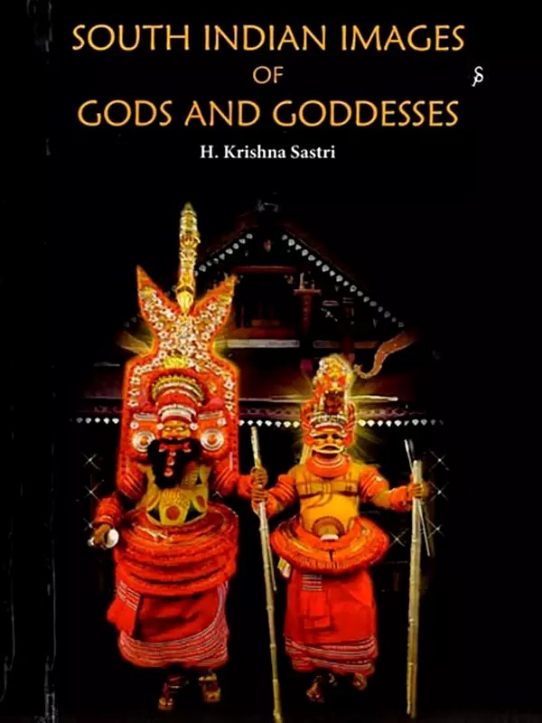 South-Indian Images of Gods and Goddesses