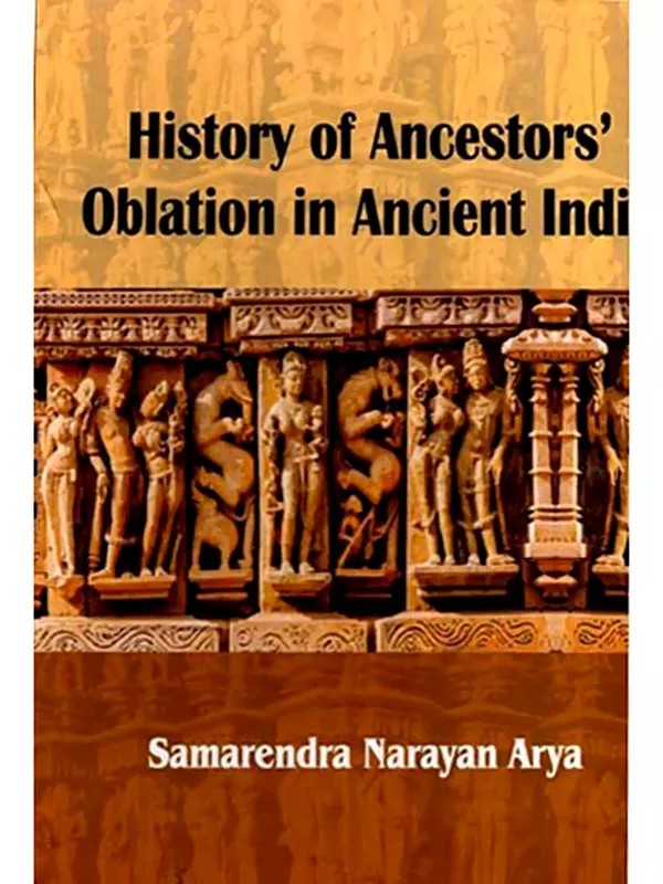 History of Ancestors' Oblation in Ancient India