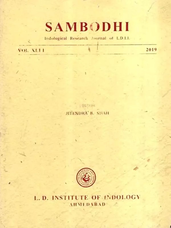 Sambodhi with The Complexity of Indian Writing : A Brief Note and Gandhi on Jain Practices, Vol. XLII, 2019