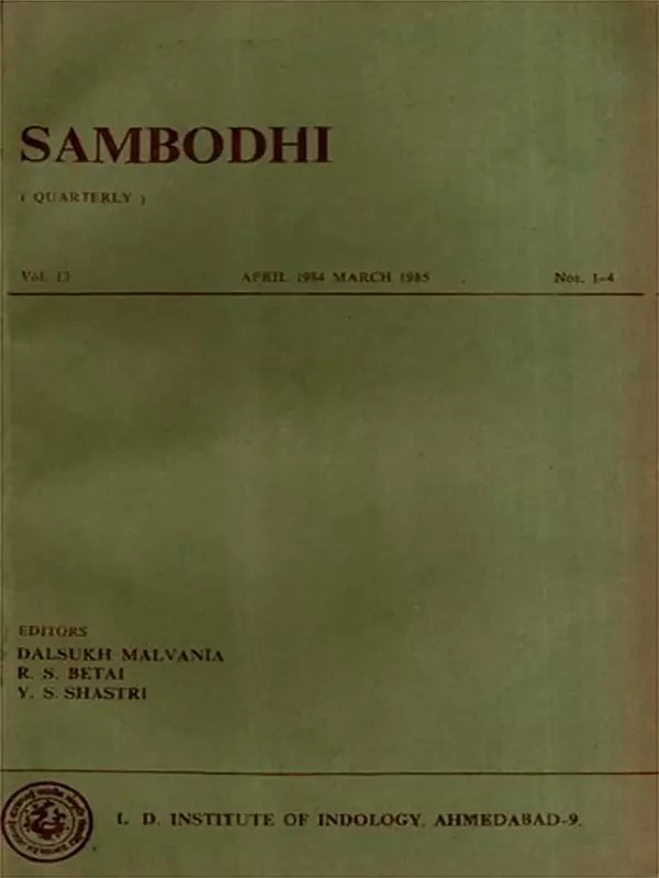 Sambodhi Quarterly with Conception of Maya (Illusion) in Asanga's Vijnanavada Buddhism and Buddhism Vs. Manusmrti Vol. 13 April 1984-March 1985 Nos. 1-4 (An Old and Rare Book)