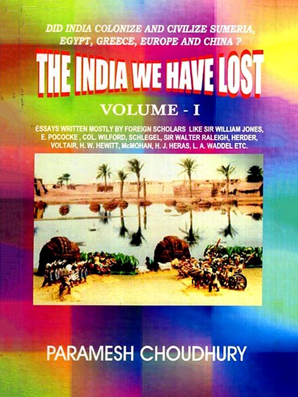 The India We Have Lost (Vol-1)