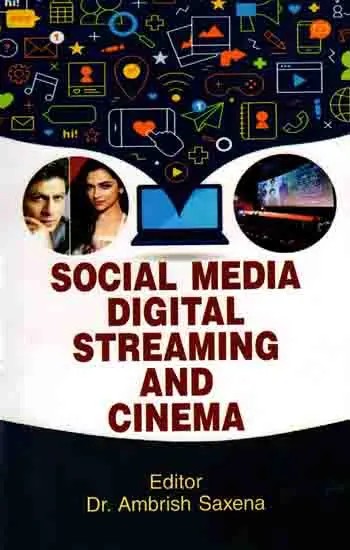 Social Media Digital Streaming and Cinema