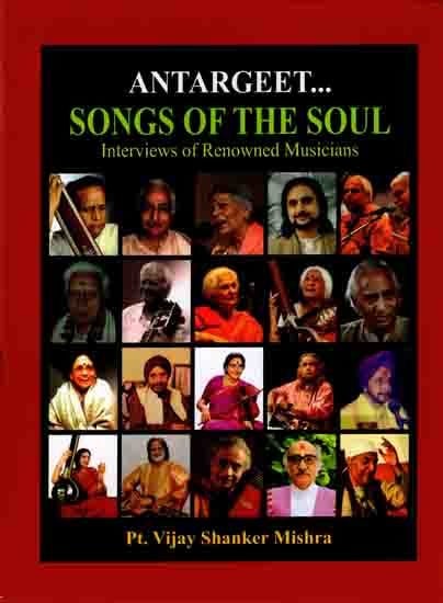 Antargeet Songs of The Soul- Interviews of Renowned Music