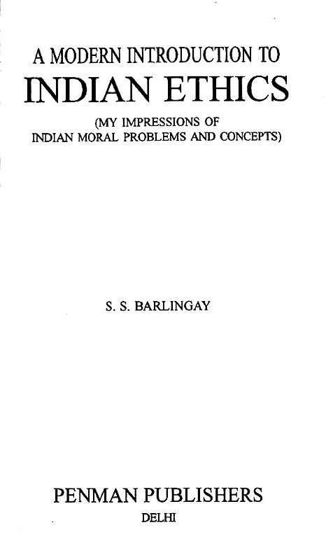 A Modern Introduction to Indian Ethics (My Impressions of Indian Moral Problems and Concepts) An Old and Rare Book