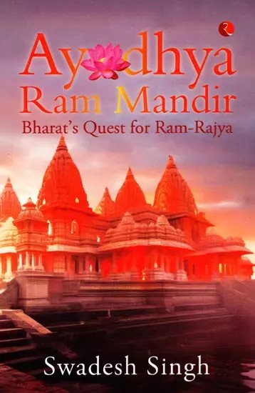 Ayodhya Ram Mandir (Bharat's Quest for Ram-Rajya)