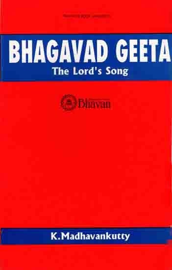 Bhagavad Geeta- The Lord's Song (An Old and Rare Book)