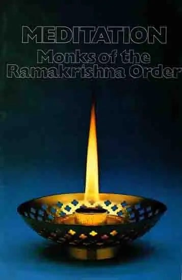 Meditation- Monks of the Ramakrishna Order