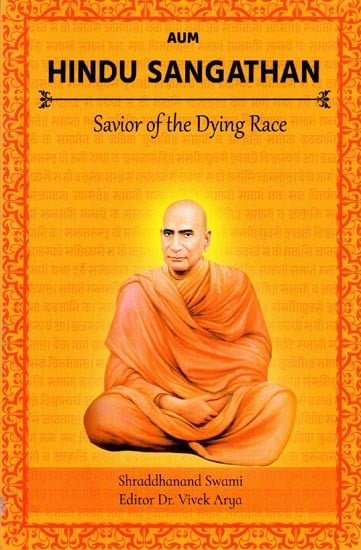 Hindu Sangathan: Saviour of the Dying Race