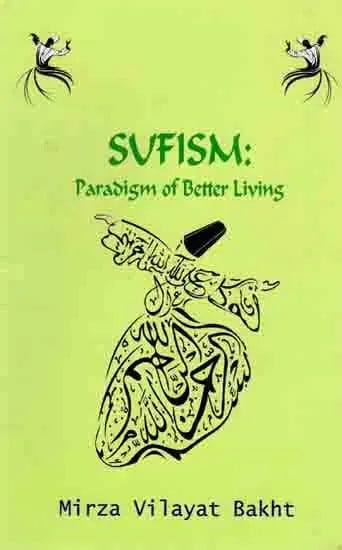 Sufism: Paradigm of Better Living