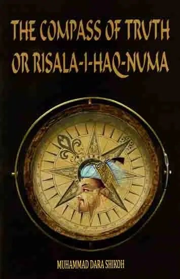 The Compass of Truth or Risala-I-Haq-Numa