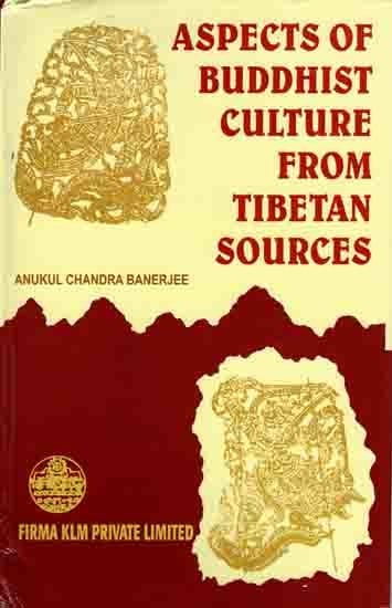 Aspects of Buddhist Culture from Tibetan Sources