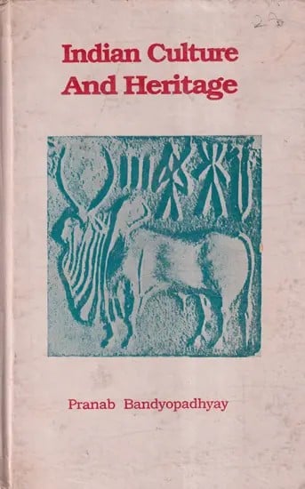 Indian Culture and Heritage (An Old and Rare Book: Only 1 Book Available)