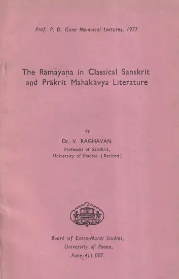 The Ramayana in Classical Sanskrit and Prakrit Mahakavya Literature (An Old and Rare Book)