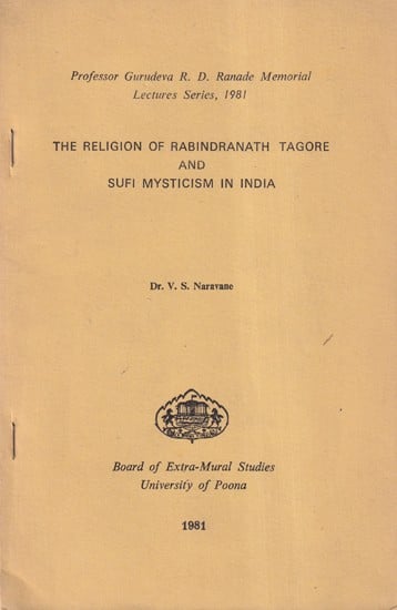 The Religion of Rabindranath Tagore and Sufi Mysticism in India (An Old and Rare Book)