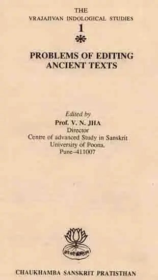 Problems of Editing Ancient Texts (An Old and Rare Book)