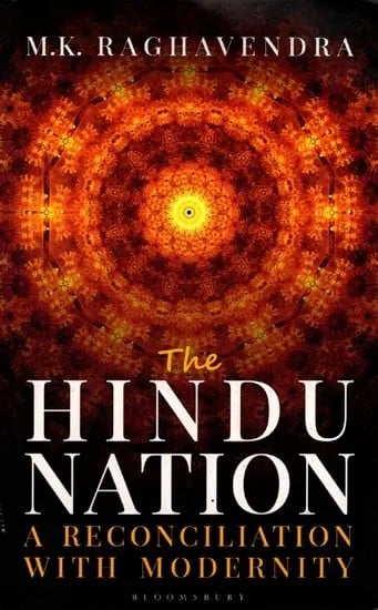 The Hindu Nation: A Reconciliation with Modernity