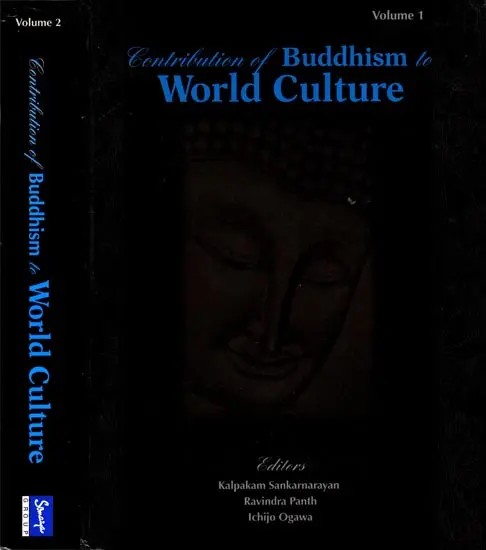 Contribution of Buddhism to The World Culture- Papers presented at the International Conference on Contribution of Buddhism to the World Culture (2 Volumes with CD)